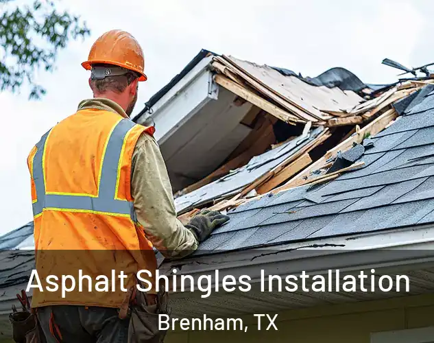  Asphalt Shingles Installation Brenham, TX