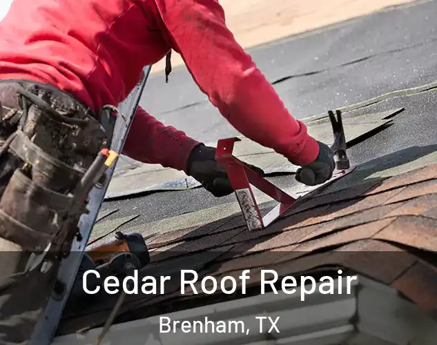  Cedar Roof Repair Brenham, TX