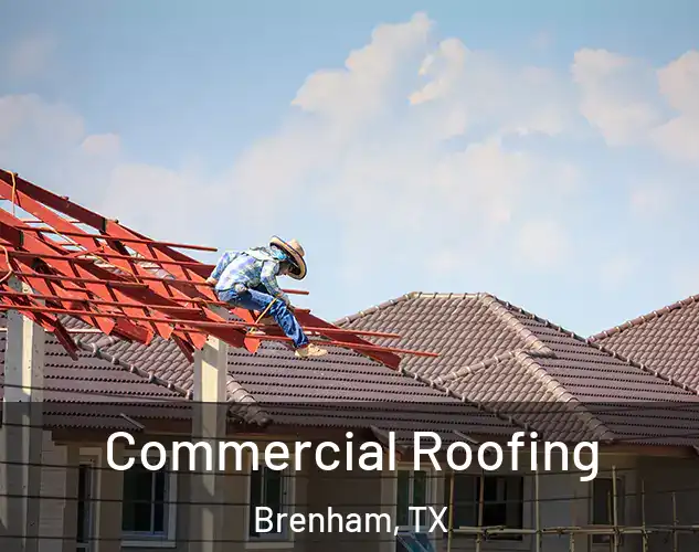  Commercial Roofing Brenham, TX