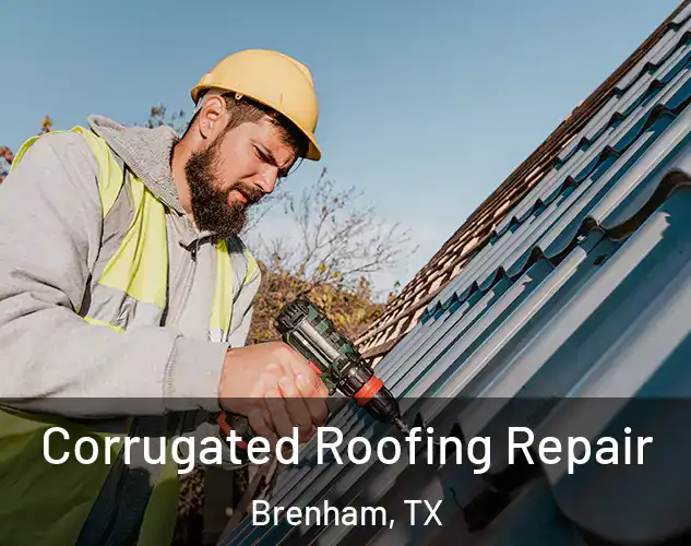  Corrugated Roofing Repair Brenham, TX