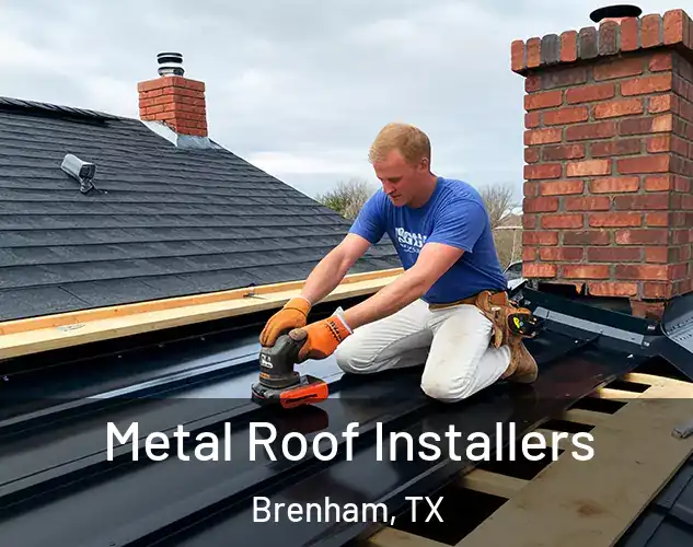  Metal Roof Installers Brenham, TX