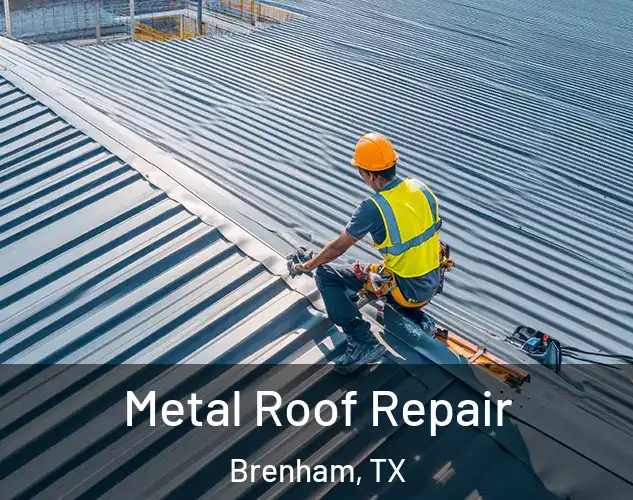  Metal Roof Repair Brenham, TX