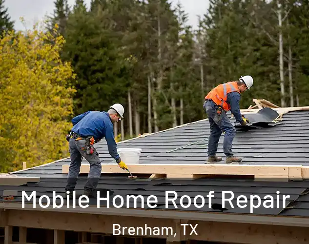  Mobile Home Roof Repair Brenham, TX