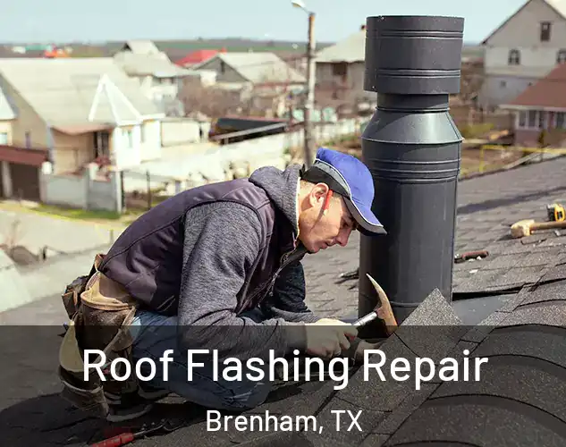  Roof Flashing Repair Brenham, TX