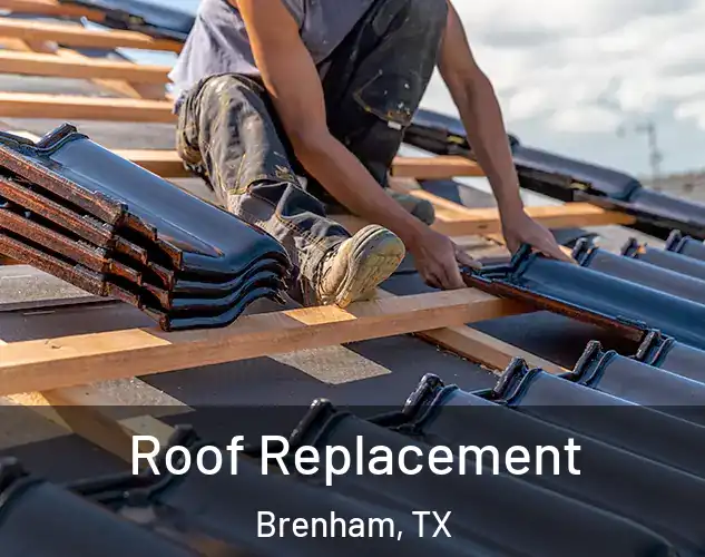  Roof Replacement Brenham, TX