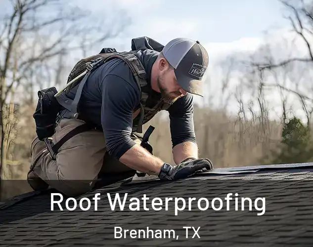  Roof Waterproofing Brenham, TX