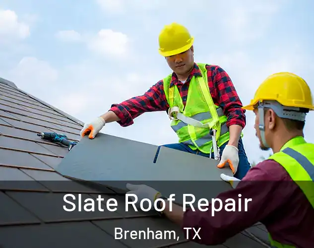  Slate Roof Repair Brenham, TX
