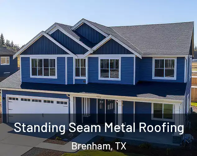  Standing Seam Metal Roofing Brenham, TX