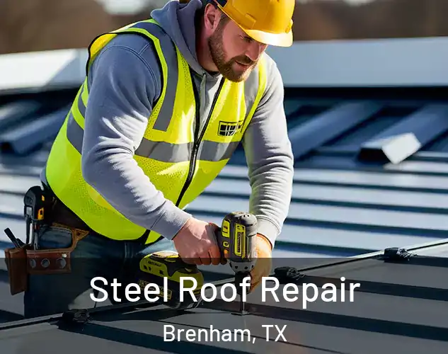  Steel Roof Repair Brenham, TX