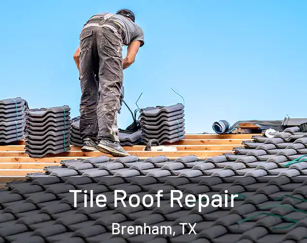  Tile Roof Repair Brenham, TX