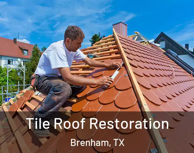 Tile Roof Restoration Brenham, TX