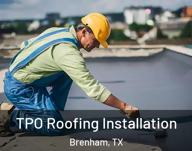  TPO Roofing Installation Brenham, TX