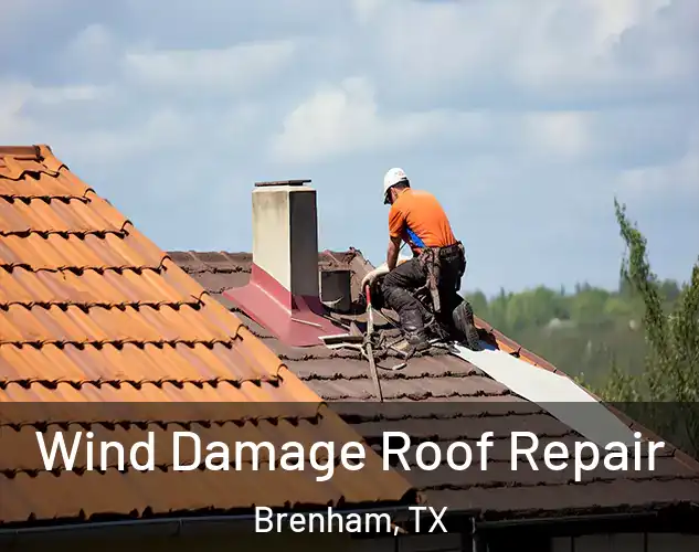  Wind Damage Roof Repair Brenham, TX